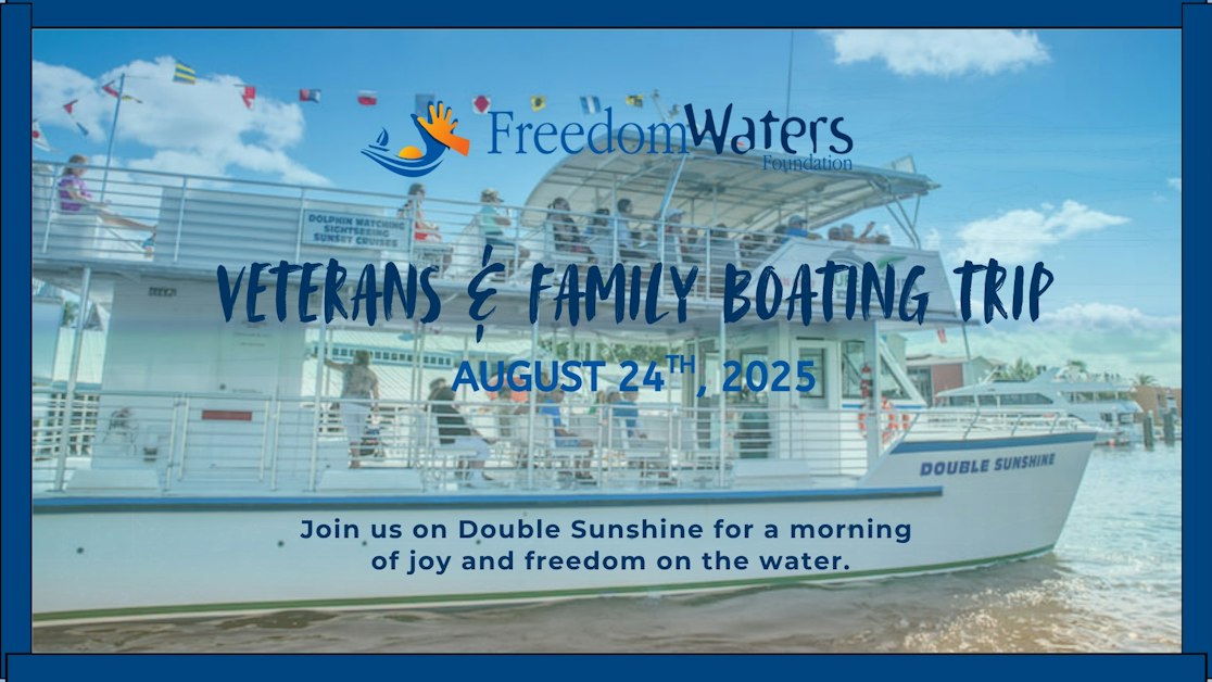 Veterans & Families Boating Trip - Freedom Waters Foundation